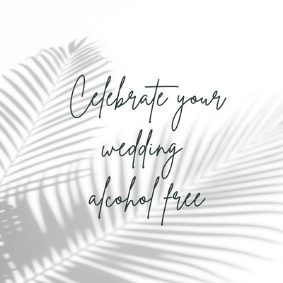 Ways to Celebrate Your Wedding Alcohol Free