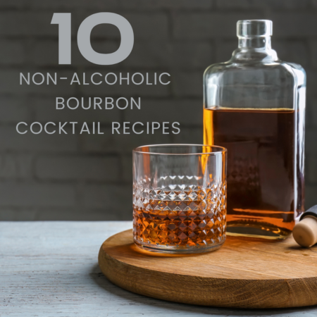 The Best Non-alcoholic Bourbon Drinks