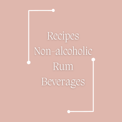 Non Alcoholic Rum Recipes